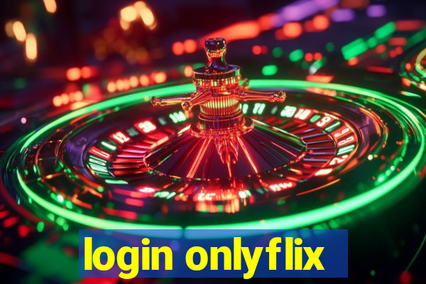 login onlyflix